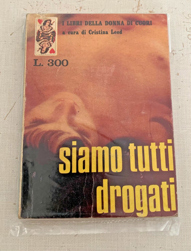 Siamo tutti drogati - siamo, libri